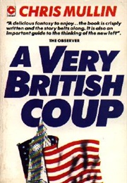 A Very British Coup (Chris Mullin)