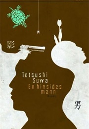 En Hinsides Mann (Tetsushi Suwa)
