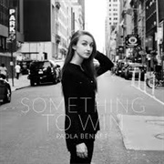 Something to Win (Paola Bennet, 2014)