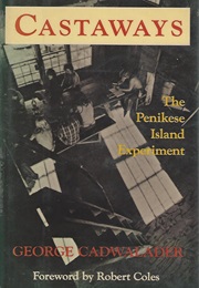 Castaways: The Penikese Island Experiment (George Calwalader)