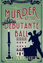 Murder at the Debutante Ball (C.J. Archer)