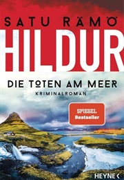 Die Toten Am Meer / Hildur Bd. 4 (Satu Rämö)
