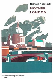Mother London (Michael Moorcock)