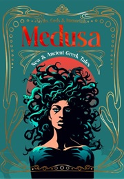 Medusa: New & Ancient Greek Tales (Liv Albert)