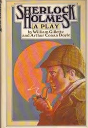 Sherlock Holmes (William Gillette)