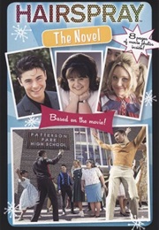 Hairspray: The Novel (Tracey West)