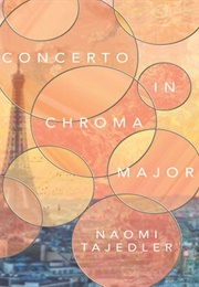 Concerto in Chroma Major (Naomi Tajedler)