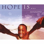 Kim Thiessen - Hope Is...