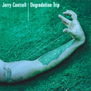 Degradation Trip - Jerry Cantrell (2002)