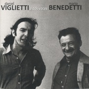 Daniel Viglietti & Mario Benedetti - A Dos Voces