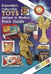 Schroeder's Collectible Toys, Antique to Modern (Schroeder's Collectible Toys: Antique to Modern Pri (CB Editors)