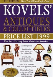 Kovels' Antiques & Collectibles Price List 31st Edition 1999 (Ralph M. Kovel)