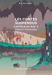 Les Contes Suspendus (Guillaume Chamanadjian)