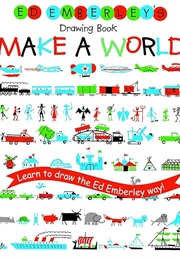 Ed Emberley's Drawing Book: Make a World (Ed Emberley)