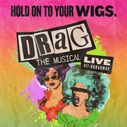 Drag the Musical