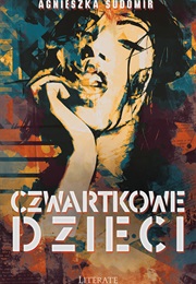 Czwartkowe Dzieci (Agnieszka Sudomir)
