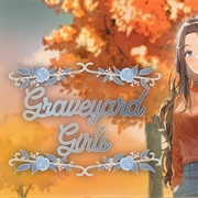 Graveyard Girls