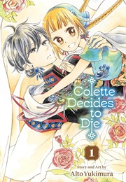 Colette Decides to Die Vol. 1 (Alto Yukimura)