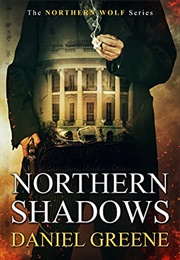 Northern Shadows (Daniel Greene)