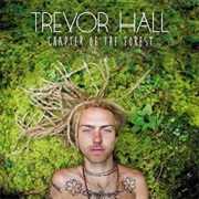 Trevor Hall - Chapter of the Forest