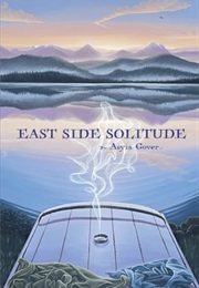 East Side Solitude (Asyia Gover)