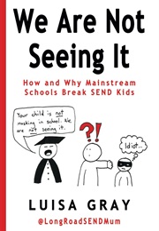 We Are Not Seeing It (Luisa Gray)