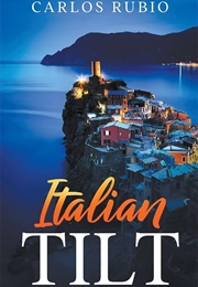Italian Tilt (Carlos Rubio)