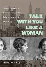 Talk With You Like a Woman (Cheryl D. Hicks)
