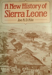 A New History of Sierra Leone (Joe A. D. Alie)