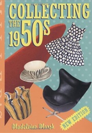 Miller's Collector's Guide: The 1950s (Madeleine Marsh)