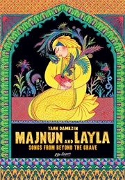 Majnun and Layla: Songs From Beyond the Grave (Yann Damezin)
