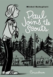 Paul Joins the Scouts (Michel Rabagliati)