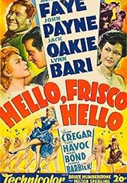 Hello, Frisco, Hello - Charles G. Clarke & Allen M. Davey (1943)