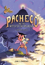 Pacheco and the Witch of the Mountain (Juan E. Zambrano)