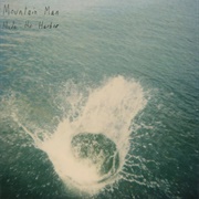 Made in the Harbor - Mountain Man