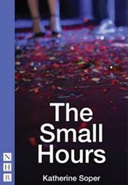 The Small Hours (Soper, Katherine)