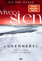 Lügennebel / Die Åre-Morde Bd. 4 (Viveca Sten)