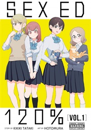 Sex Ed 120%, Vol. 1 (Kikiki Tataki)