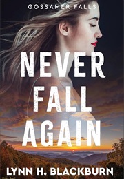 Never Fall Again (Lynn H. Blackburn)