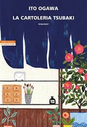 La Cartoleria Tsubaki (Ito Ogawa)