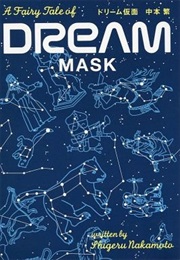 Dream Kamen (Shigeru Nakamoto)