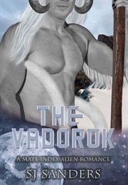 The Vadorok (S.J. Sanders)