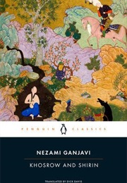 Khosrow and Shirin (Nizami Ganjavi)