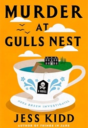 Nora Breen Book 1: Murder at Gull's Nest (Jess Kidd)