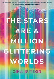 The Stars Are a Million Glittering Worlds (Gina Butson)