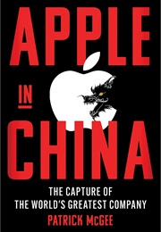 Apple in China (Patrick McGee)