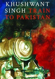 Train to Pakistan (Khushwant Singh)