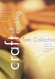 Craft of Cooking (Colicchio)