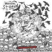 Murder of Crows - Mutant Strain