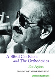 Orthodoxies (Ece Ayhan)